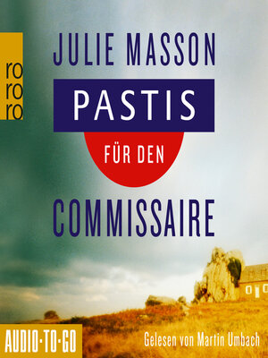 cover image of Pastis für den Commissaire--Lucien Lefevre ermittelt, Band 1